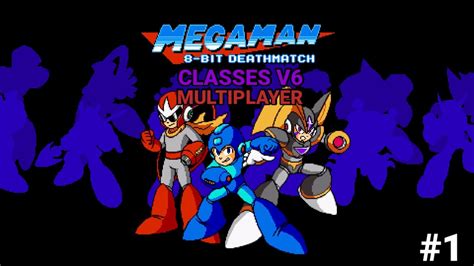 mega man 8 bit deathmatch classes.